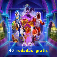 40 rodadas gratis jon bet
