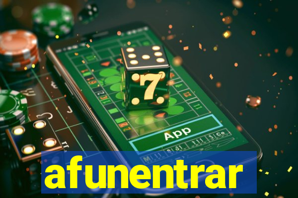 afunentrar