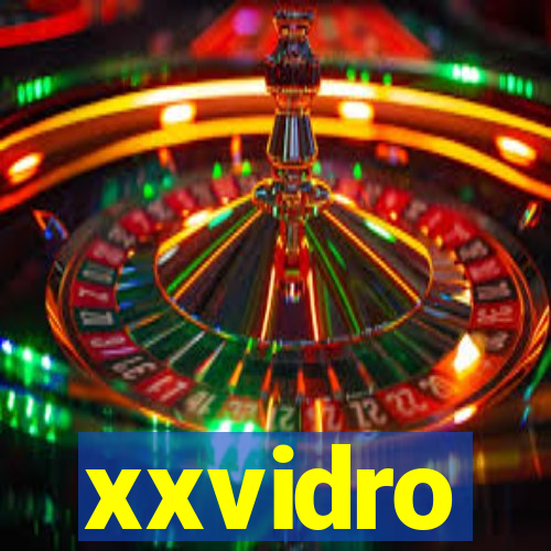 xxvidro