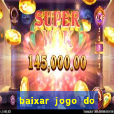 baixar jogo do tigrinho demo