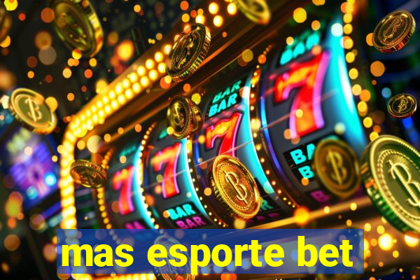 mas esporte bet