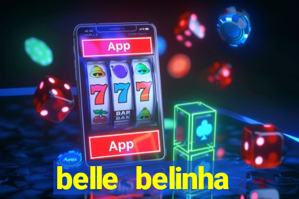 belle belinha privacy vazou