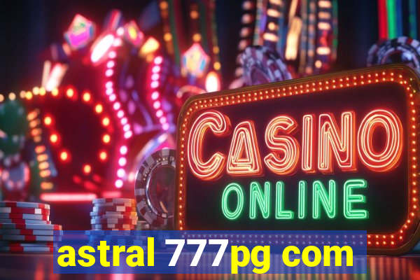 astral 777pg com