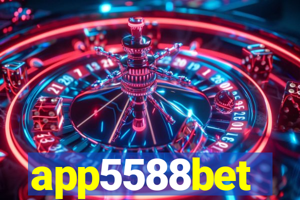 app5588bet