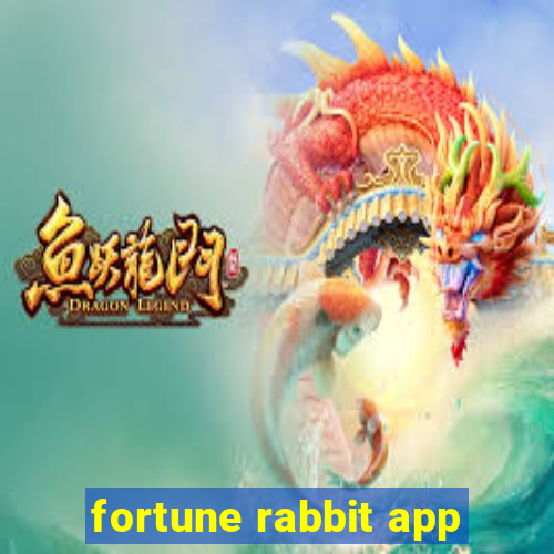 fortune rabbit app