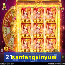 21sanfangxinyuming.com