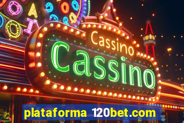 plataforma 120bet.com