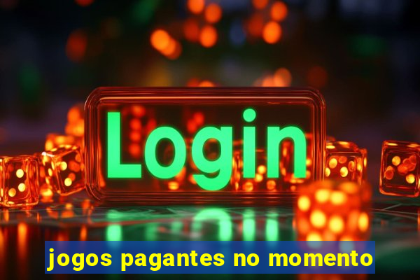 jogos pagantes no momento