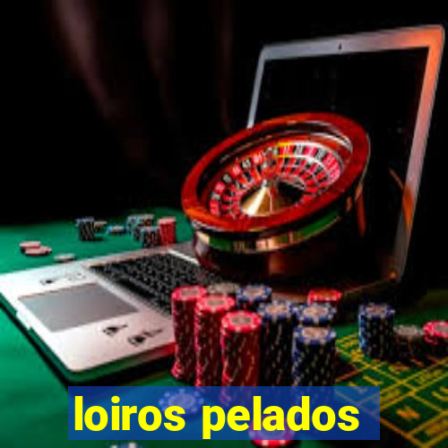 loiros pelados