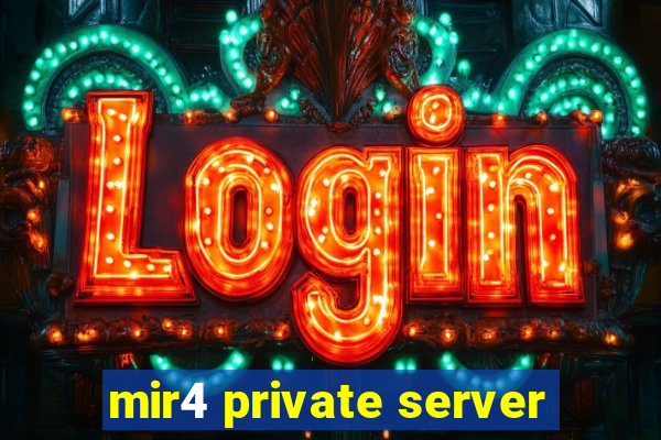 mir4 private server