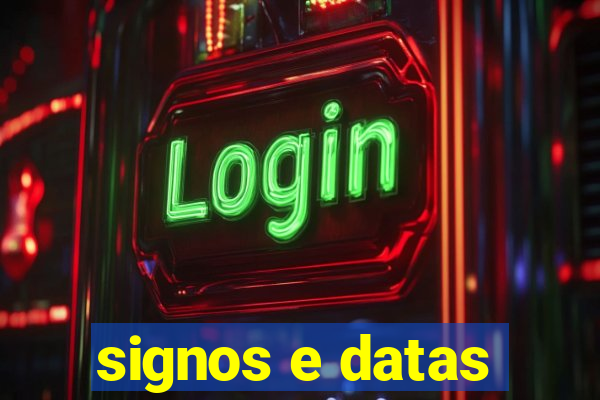 signos e datas