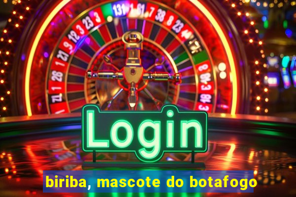 biriba, mascote do botafogo