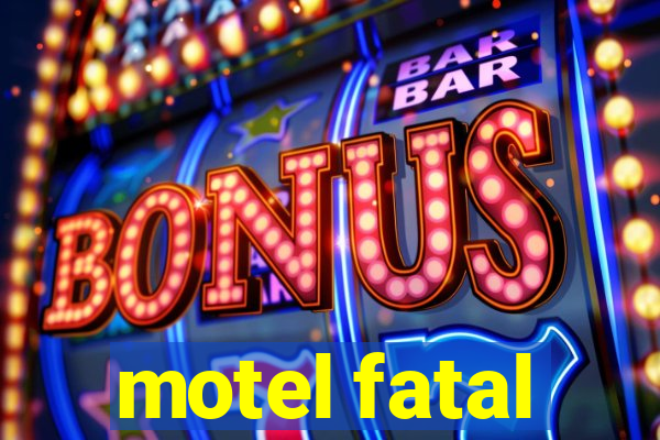 motel fatal