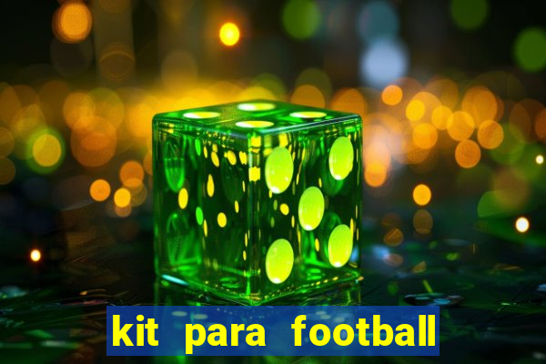 kit para football league 2024