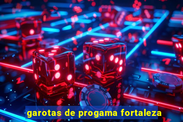 garotas de progama fortaleza