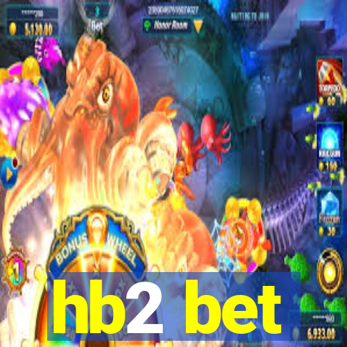 hb2 bet
