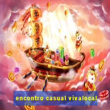 encontro casual vivalocal