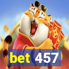 bet 457
