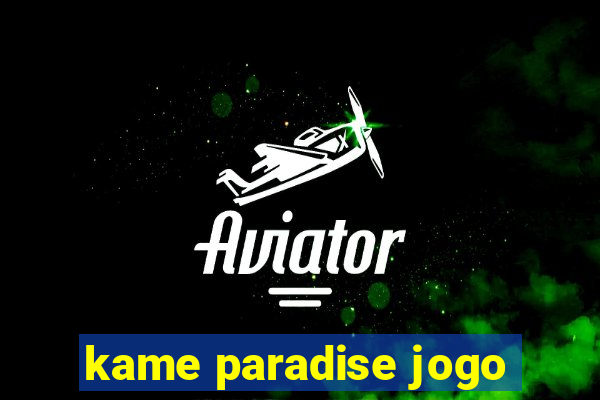 kame paradise jogo
