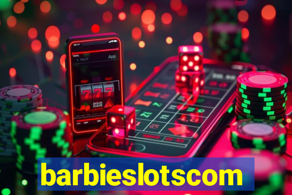 barbieslotscom