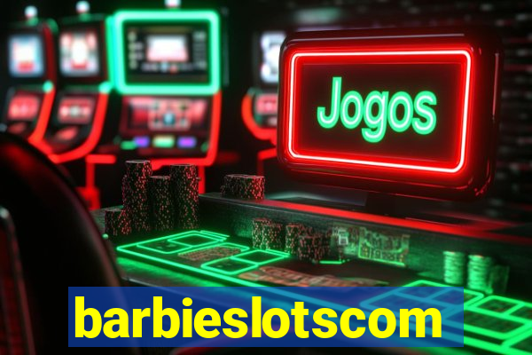 barbieslotscom