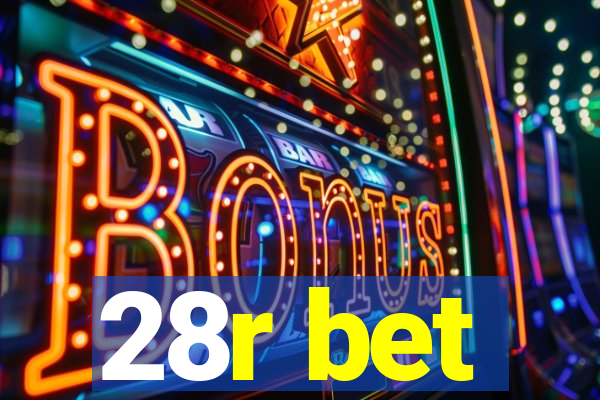 28r bet
