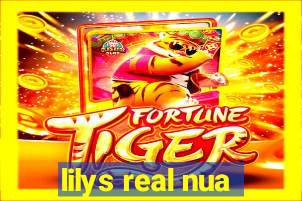 lilys real nua