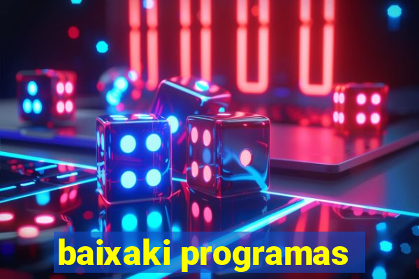 baixaki programas