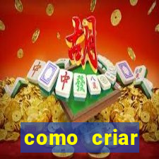 como criar plataforma de jogo do tigre
