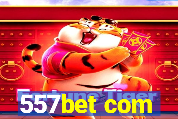 557bet com