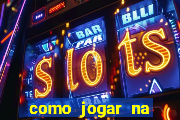 como jogar na plataforma do tigre