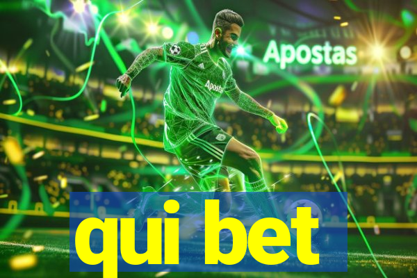 qui bet