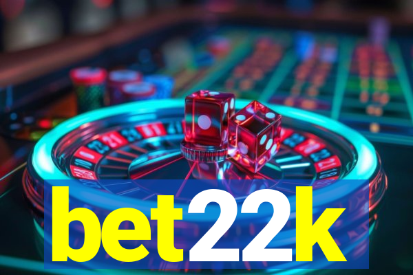 bet22k