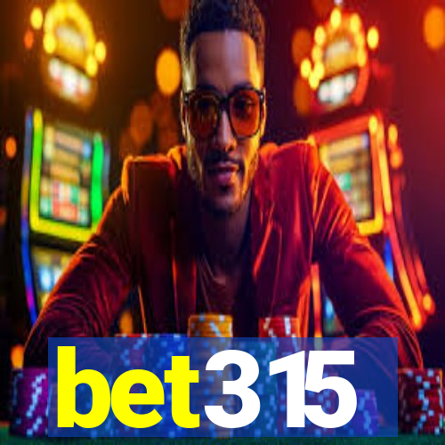 bet315