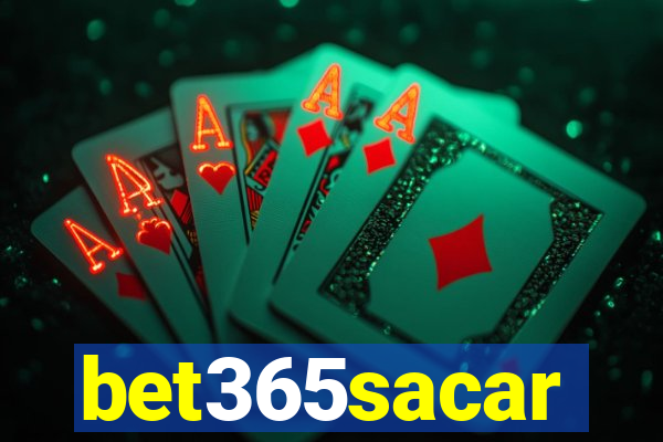 bet365sacar