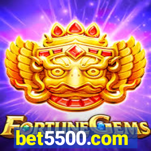 bet5500.com