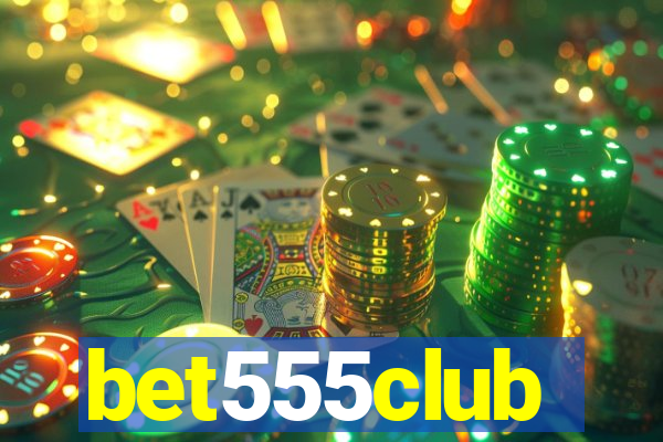 bet555club