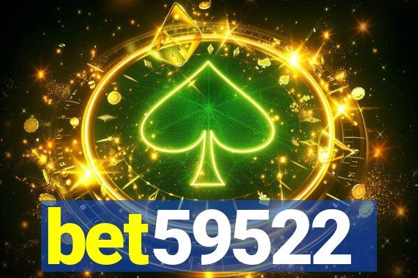 bet59522