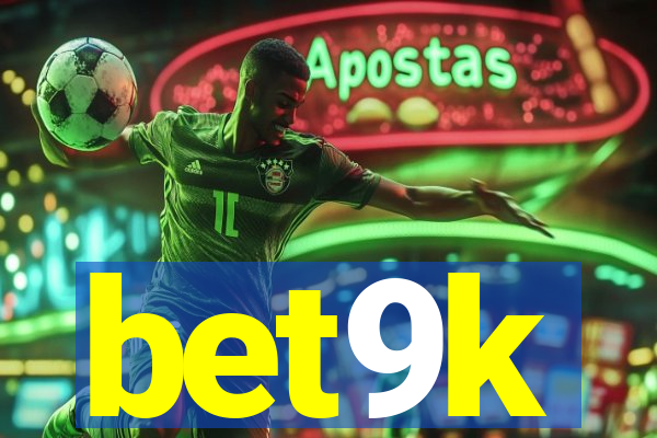 bet9k