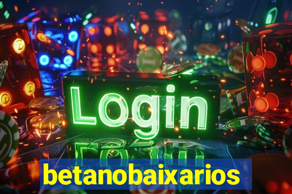 betanobaixarios