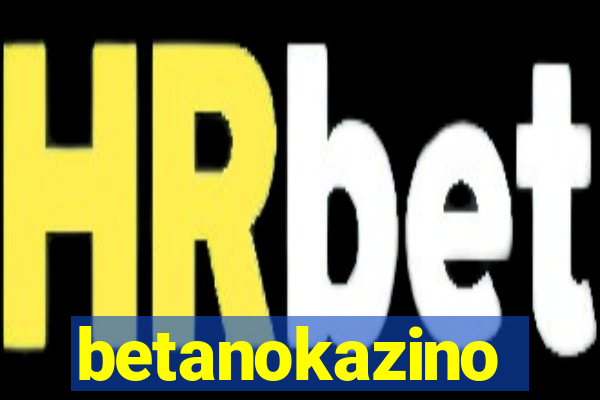 betanokazino