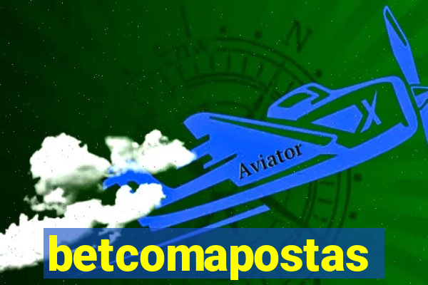 betcomapostas
