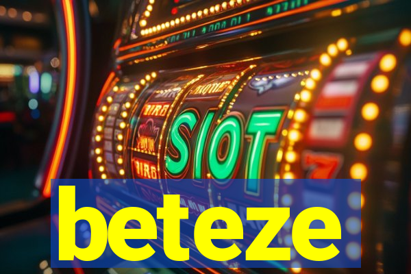 beteze