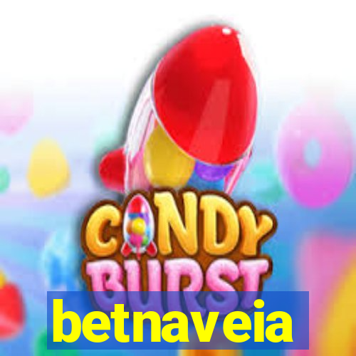betnaveia