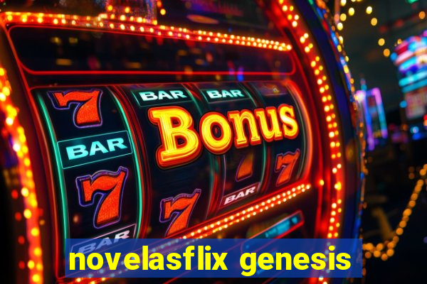 novelasflix genesis