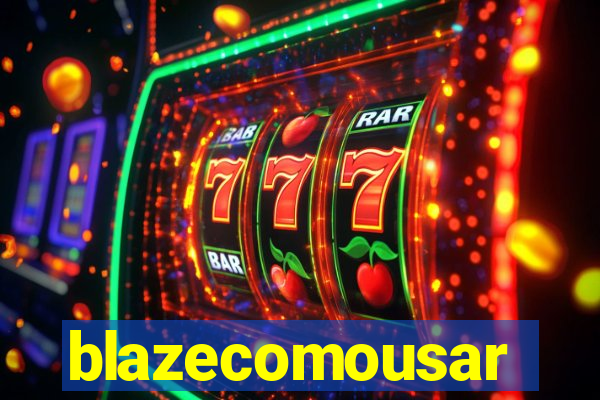 blazecomousar
