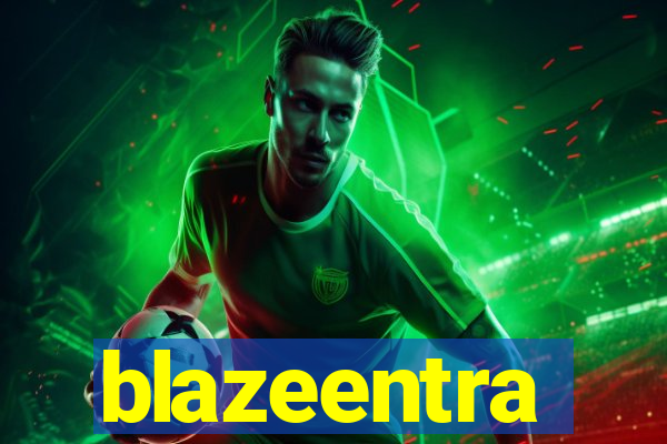 blazeentra
