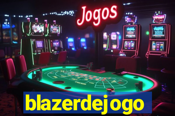 blazerdejogo