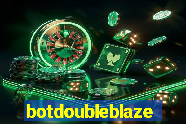 botdoubleblaze