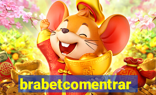 brabetcomentrar